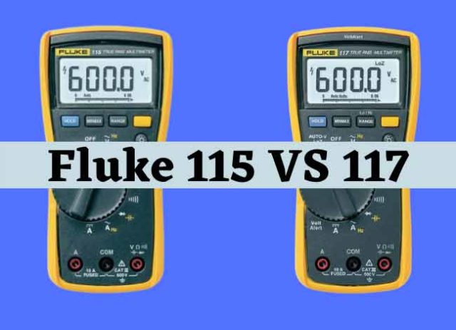 Fluke 115 VS 117