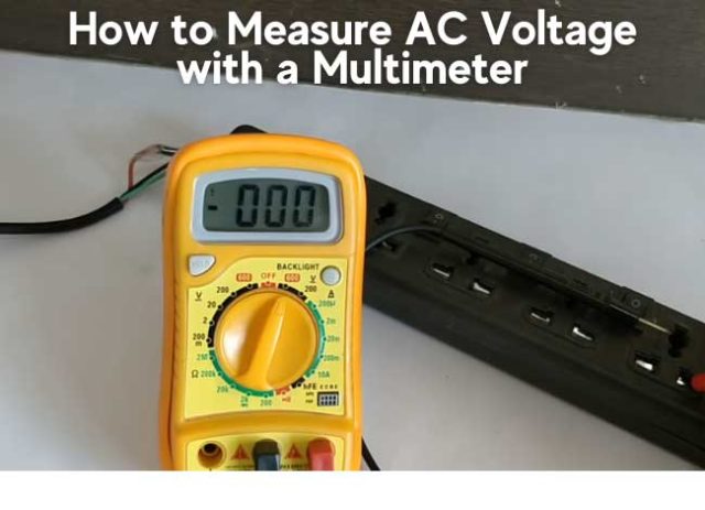 How to Measure AC Voltage with a Multimeter